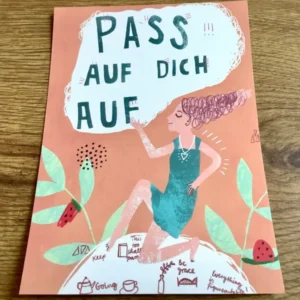 Postkarte „Pass auf dich auf“ (art+nature, B6)