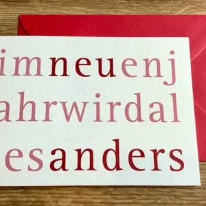 Grußkarte, Text: im neuen Jahr wird alles anders